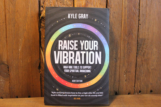 Raise Your Vibration - Kyle Gray
