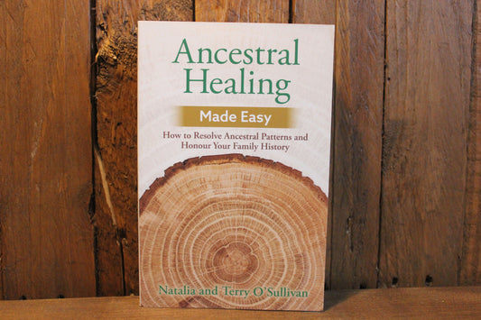 Ancestral Healing Made Easy - Natalia and Terry & O'Sullivan